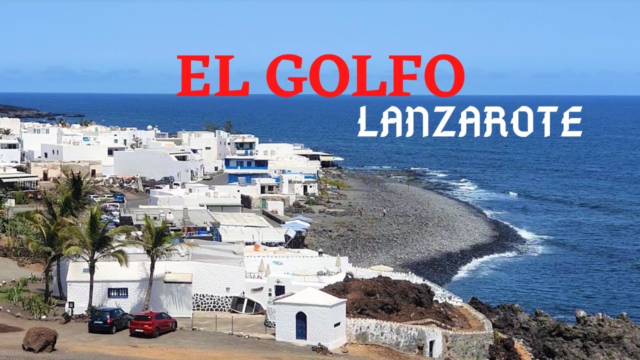 EL GOLFO, LANZAROTE
