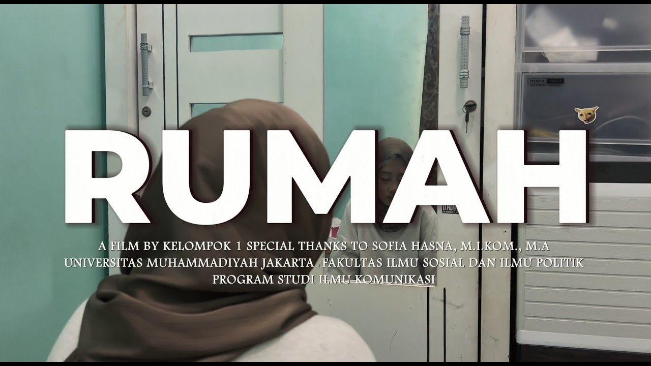 RUMAH | SHORT MOVIE KOMUNIKASI ISLAMI