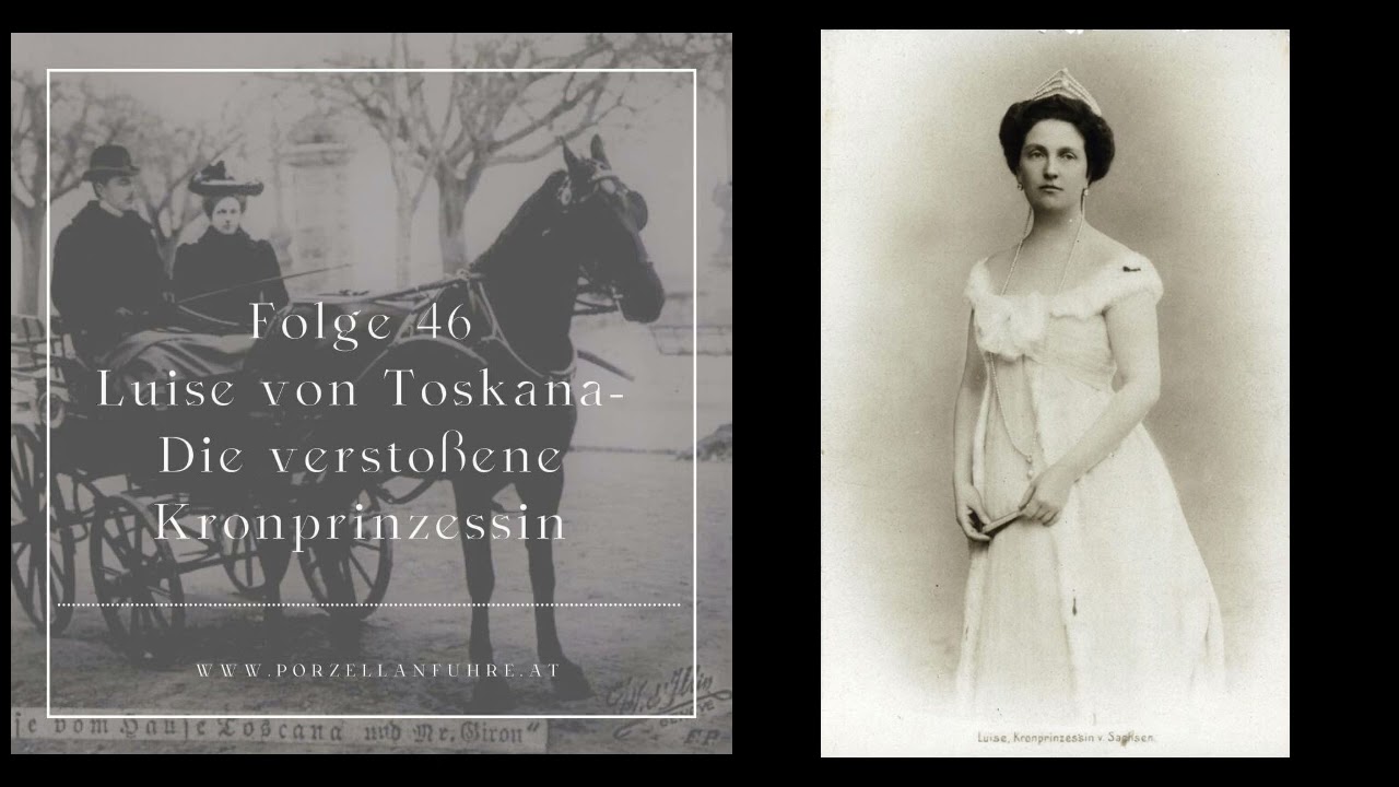 Luise von Toskana-  Die verstoßene Kronprinzessin
