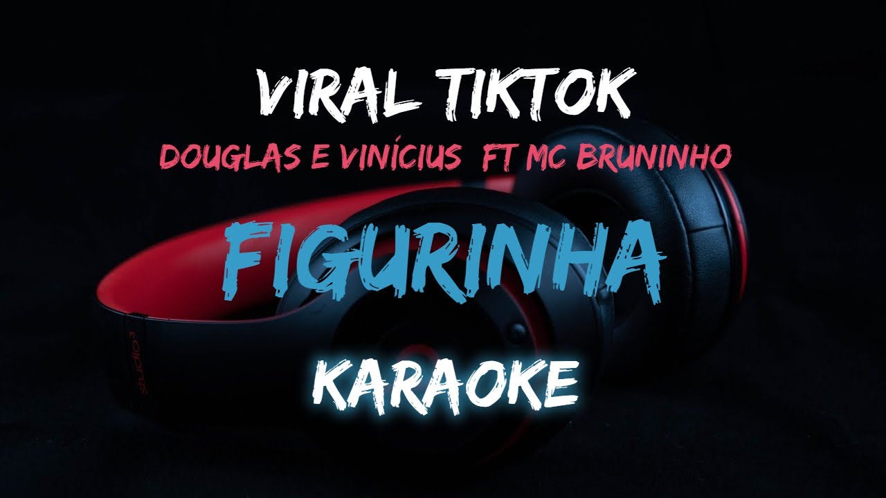 Figurinha -Douglas e Vinícius  ft MC Bruninho | Karaoke Instrumental | By Music