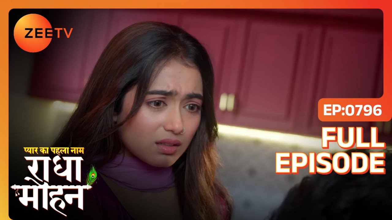 Yug ने Radha को किया torture | Pyar Ka Pehla Naam: Radha Mohan | Full Ep. 796 | ZEE TV