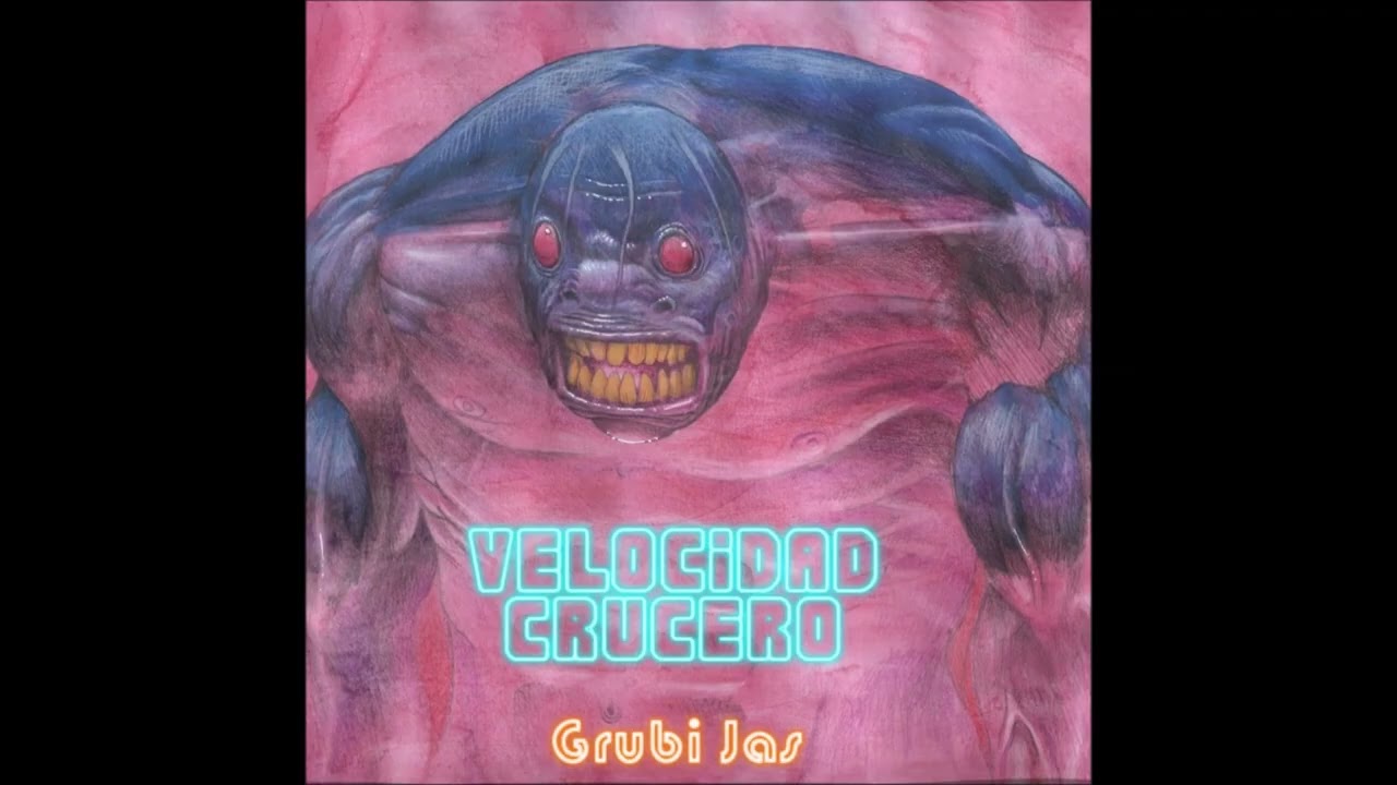 Velocidad Crucero - Grubi Jas