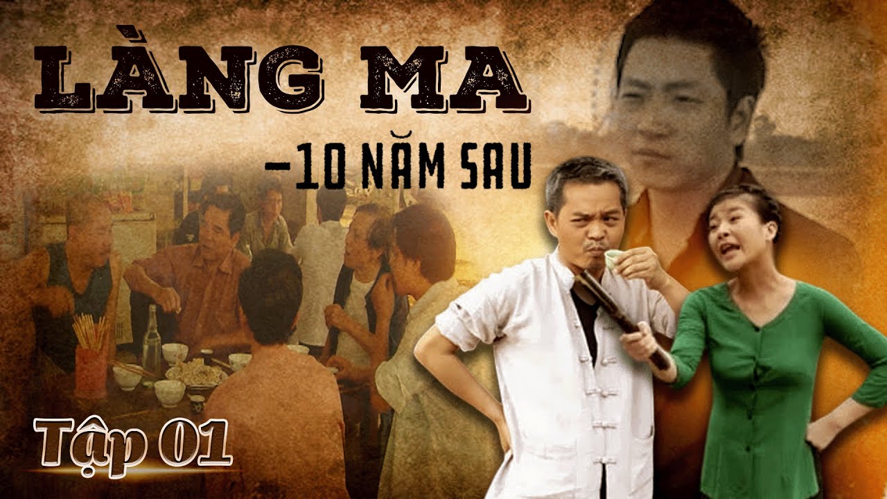 Làng ma 10 năm sau - Tập 01 | Phim Việt Nam xưa hay nhất | Phim xưa VTV kinh điển | Phim VTV