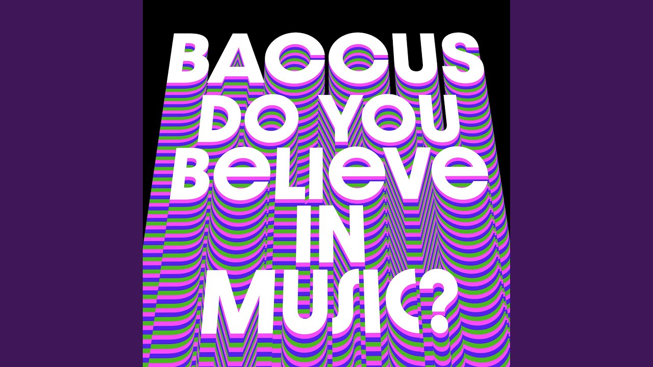 Do You Believe in Music?