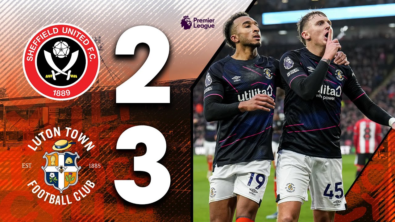 Sheffield United 2-3 Luton | What a comeback! 🔥 | Premier League Highlights