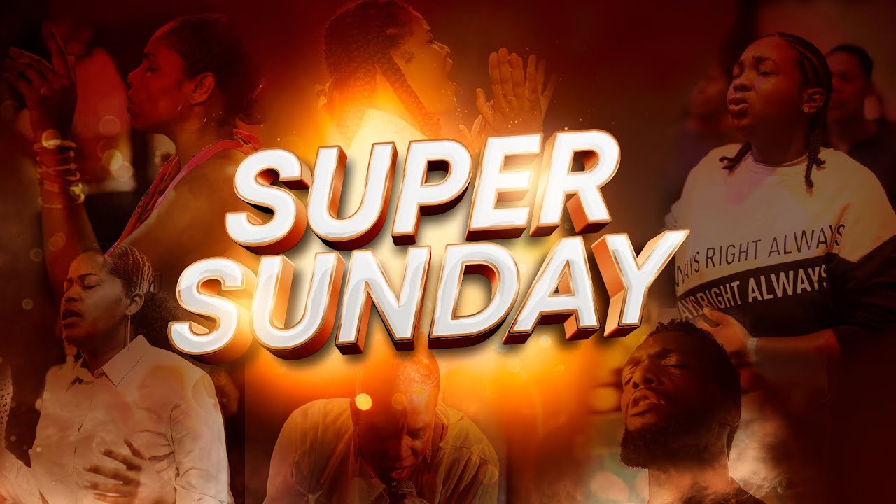 SUPER SUNDAY - Pasteur Benjamin Biole