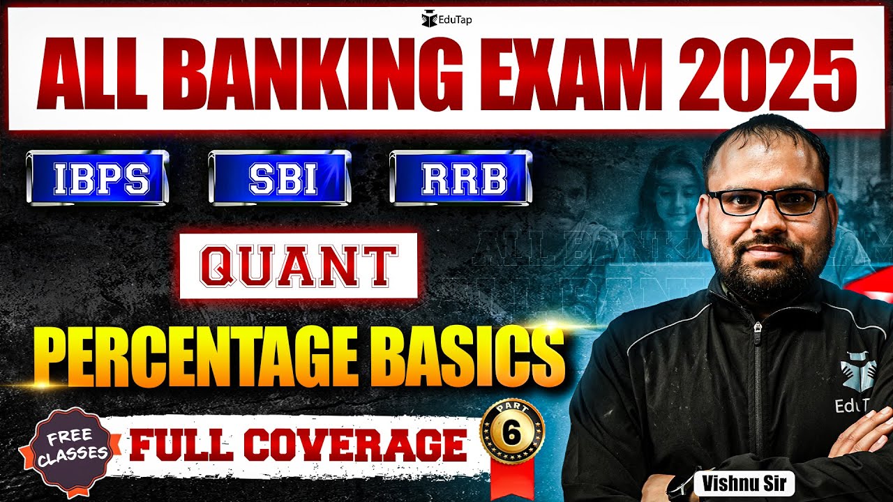 Banking Exam Quant Percentage Classes | Bank Exam Free Online Classes 2025 Preparation | EduTap