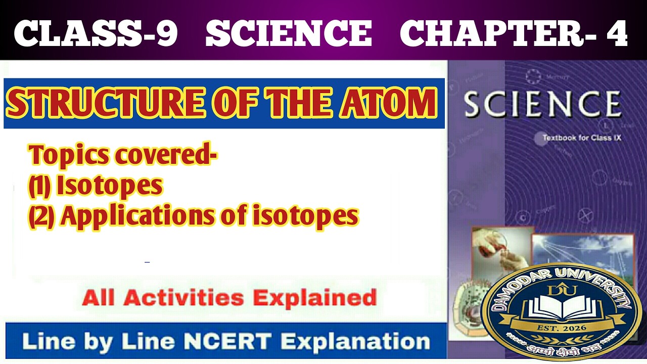 Isotope- Structure of The Atom - Class 9 Science Chapter 4 |