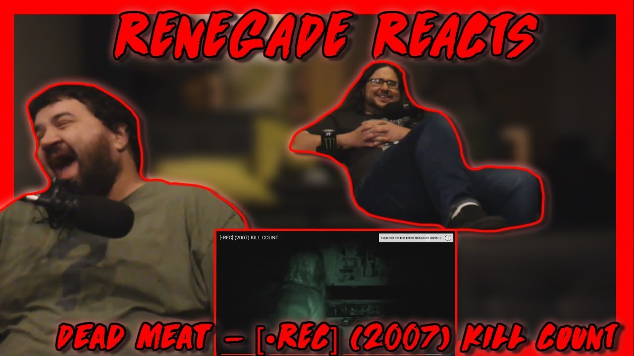 [•REC] (2007) KILL COUNT - RENEGADES REACT