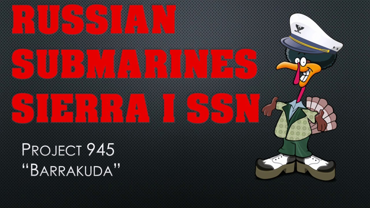Russian Submarines Sierra I SSN