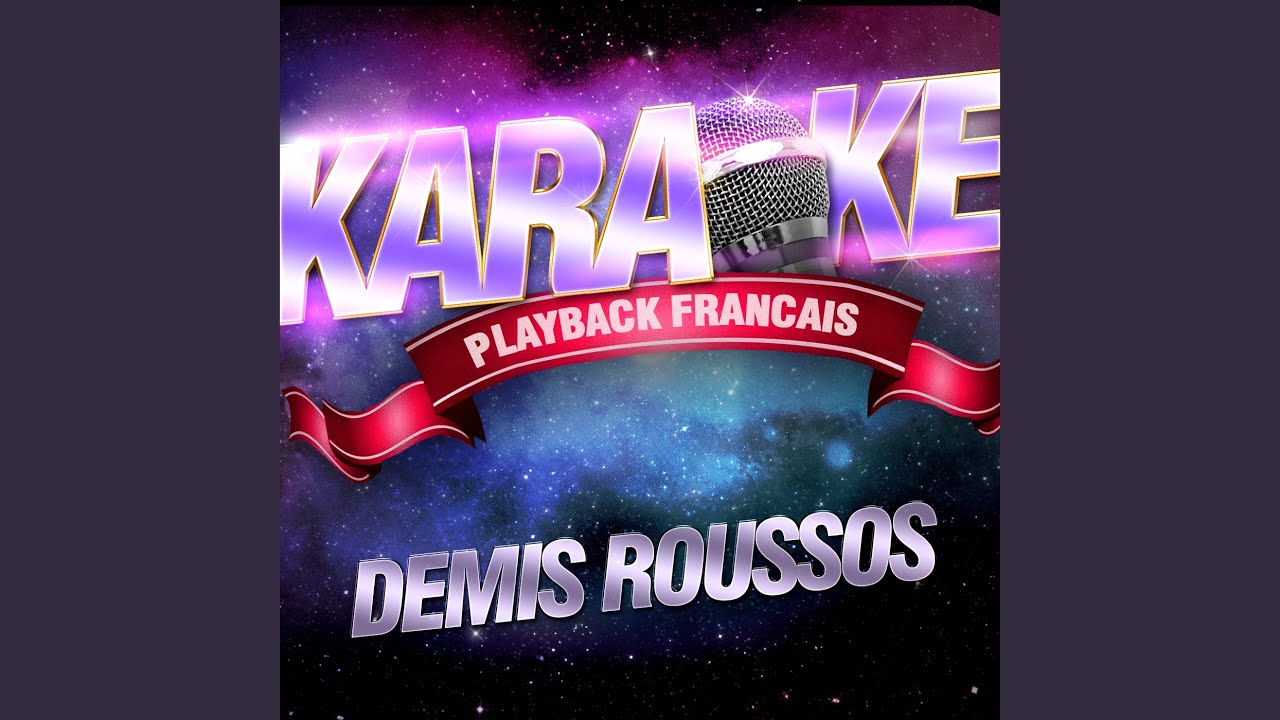 Forever And Ever — Karaoké Playback Avec Choeurs — Rendu Célèbre Par Demis Roussos