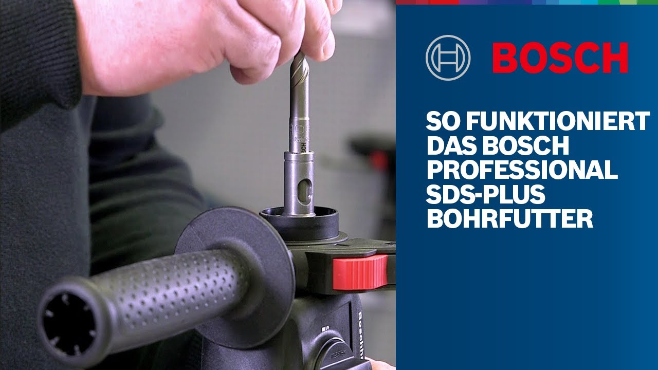 Funktionsweise der Bosch Professional SDS-Plus Werkzeugaufnahme