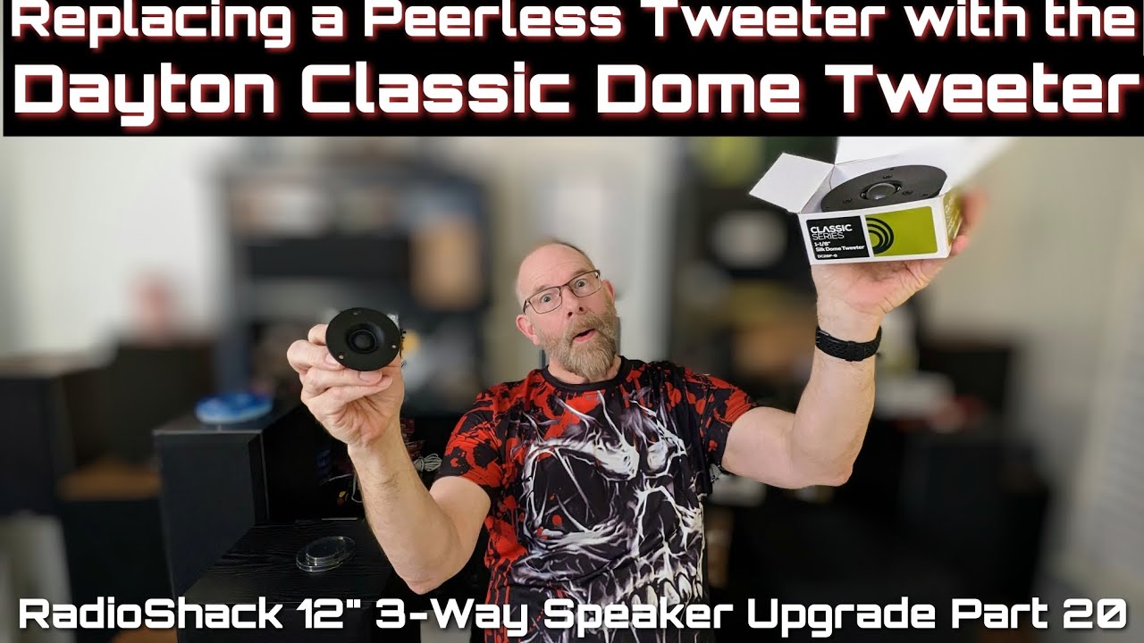 Replacing a Peerless Tweeter with the Dayton Classic Silk Dome Tweeter RCA STS-1230 PART 20