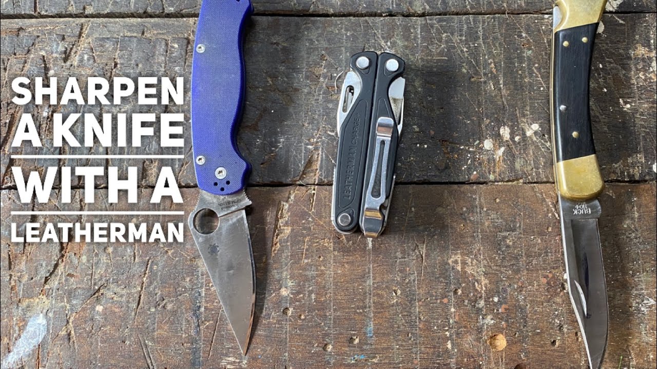 Field Sharpen any Knife with a Leatherman