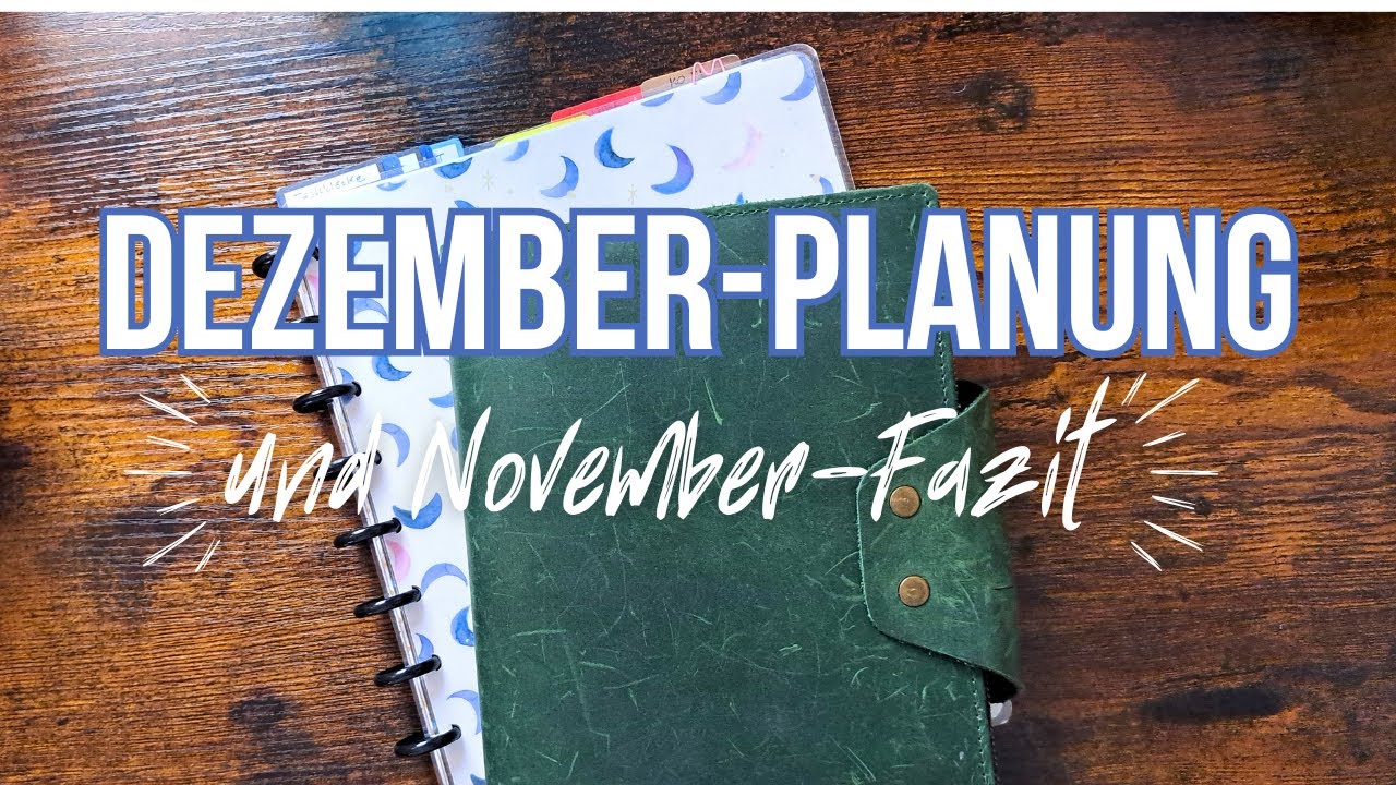 Meine Planung für Dezember und wie der November gelaufen ist
