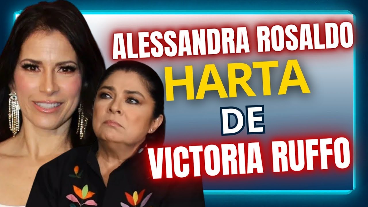 ALESSANDRA ROSALDO YA NO SOPORTA A VICTORIA RUFFO Y DEFIENDE A SU MARIDO EUGENIO DERBEZ.