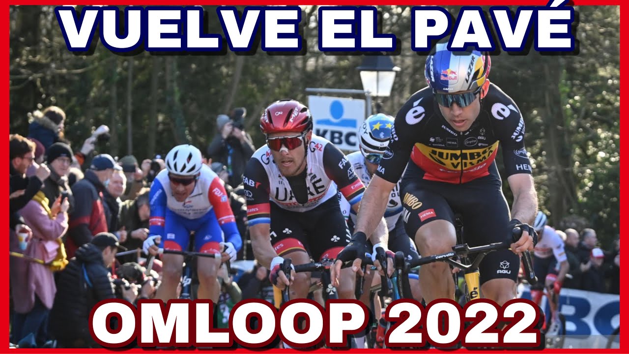 RESUMEN ► OMLOOP HET NIEUWSBLAD 2022 🇧🇪 Al Fin Pav&eacute;