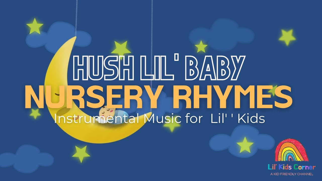 Lil' Kids Corner | Nursery Rhymes | Hush Little Baby | Acoustic Kids Song Sing Along | Nap Time Song
