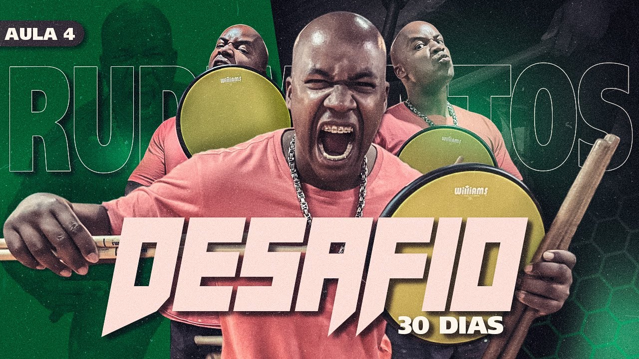 DESAFIO DE RUDIMENTOS 2025 | AULA 4