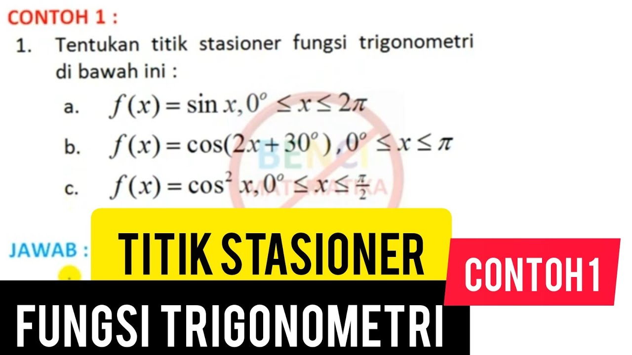 Titik stasioner fungsi trigonometri contoh 1