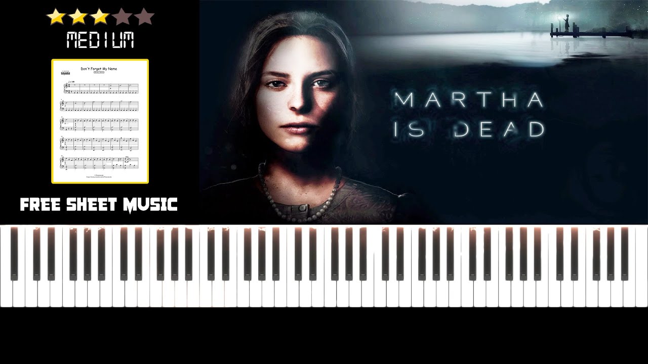 Martha Is Dead - Don't Forget My Name (Main Menu Theme) - (MEDIUM) Piano Tutorial