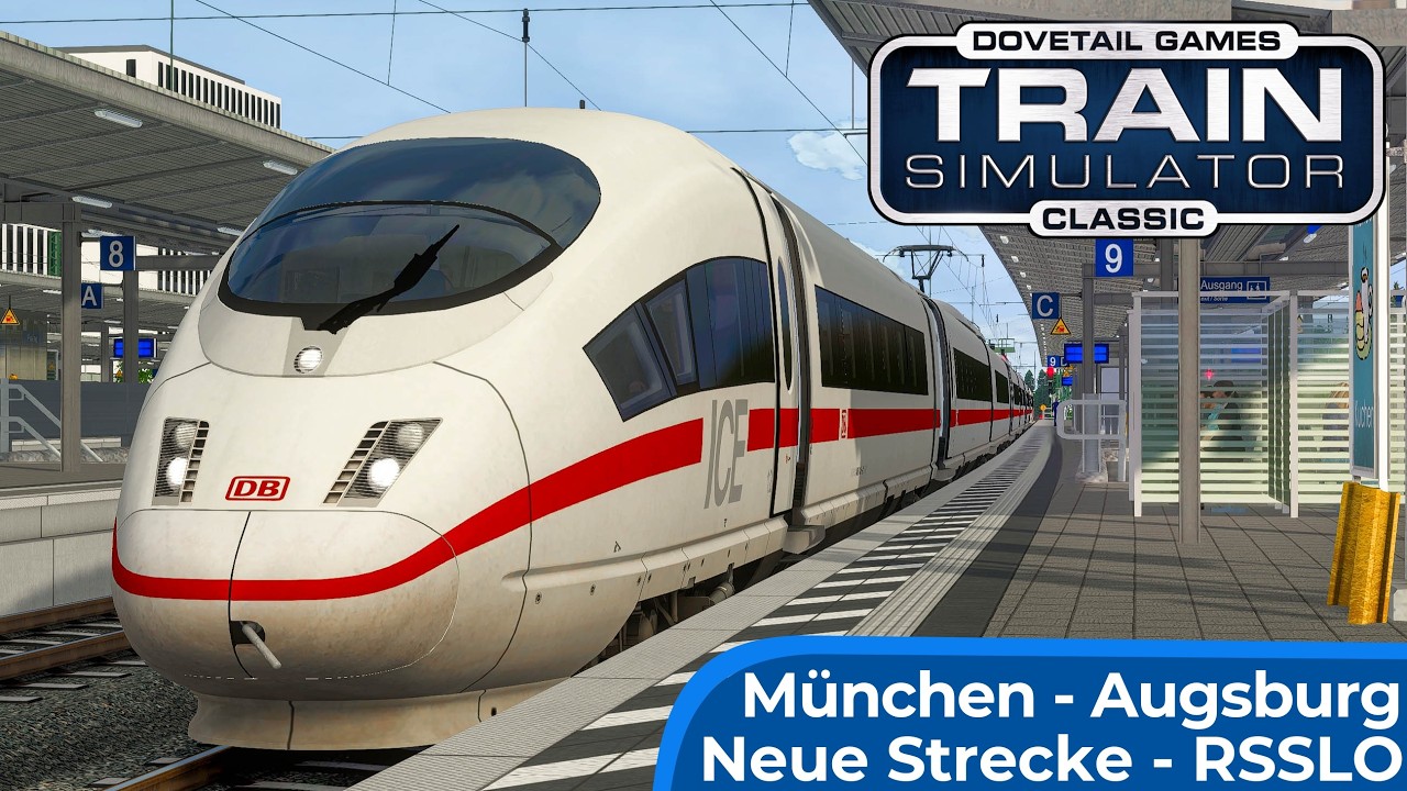 ICE 1587 auf der neuen Strecke! | TRAIN SIMULATOR CLASSIC | München - Augsburg | ICE 3 – RSSLO