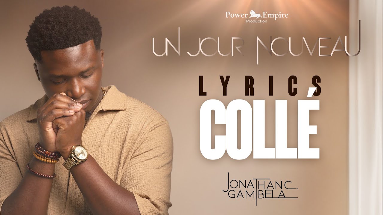 Jonathan C. Gambela - Coll&eacute; (audio+paroles)
