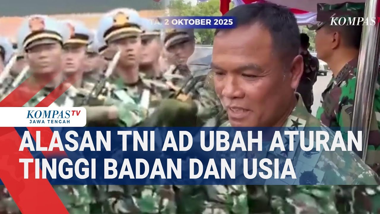 Alasan TNI AD Ubah Aturan Tinggi Badan dan Usia Bagi Calon Prajurit