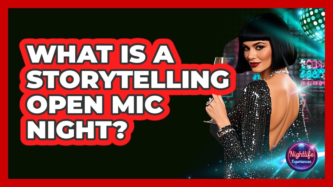 What Is A Storytelling Open Mic Night?