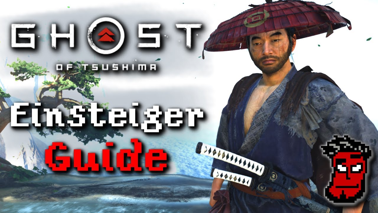 Ghost of Tsushima Guide: Einsteiger Tipps und Tricks | Gameplay [Deutsch German]