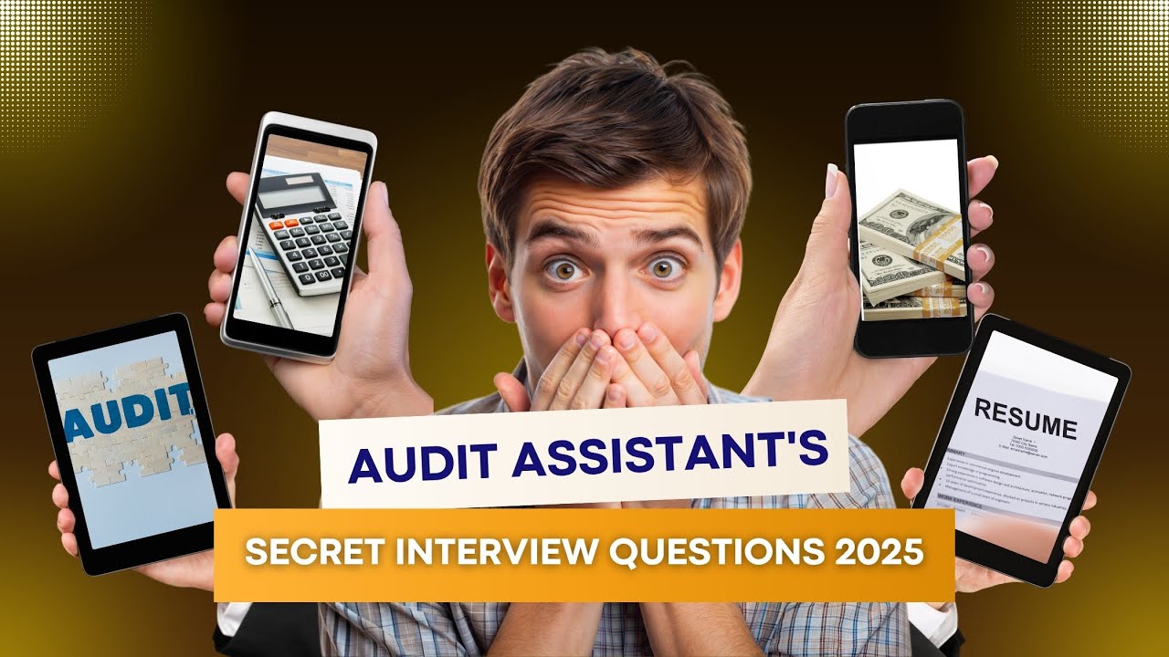 Top 5 Technical Interview Questions for Audit Assistant Job | Must-Know Q&A 2025