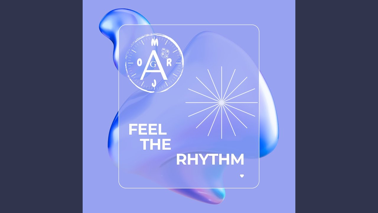 Feel the Rhythm