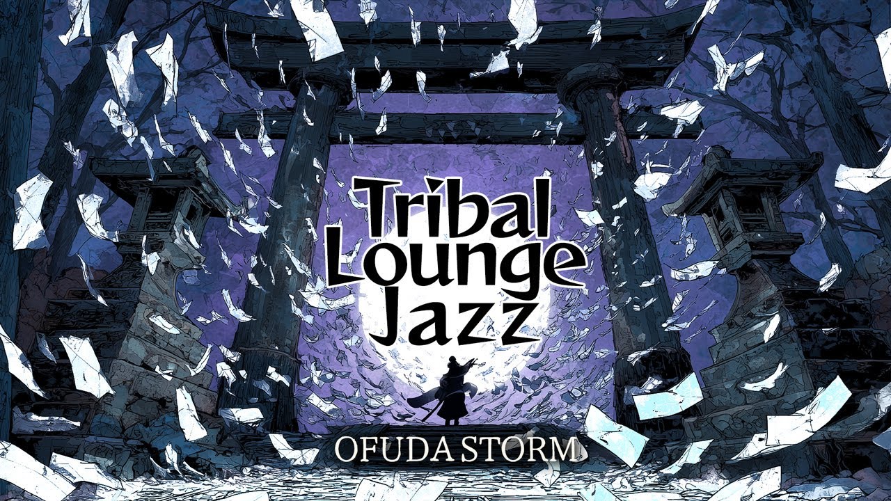 Japanese Dark Jazz 🌑 OFUDA STORM - Tribal Lounge Jazz & Onmyoji Ritual for Deep Focus | 呪術