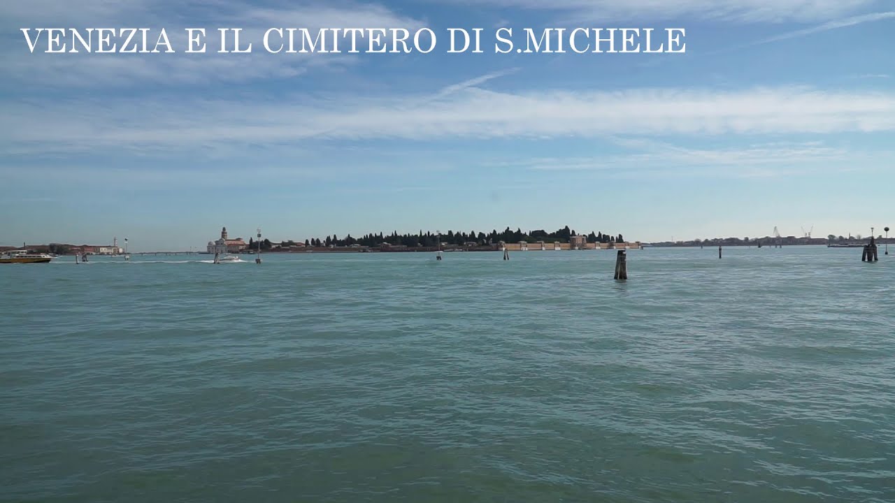 VENEZIA E IL CIMITERO nell'isola  DI S MICHELE, un omaggio al mio papa'!