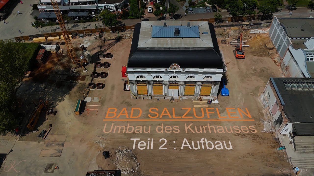 Bad Salzuflen - Kurhaus Umbau - Teil 2 - Aufbau