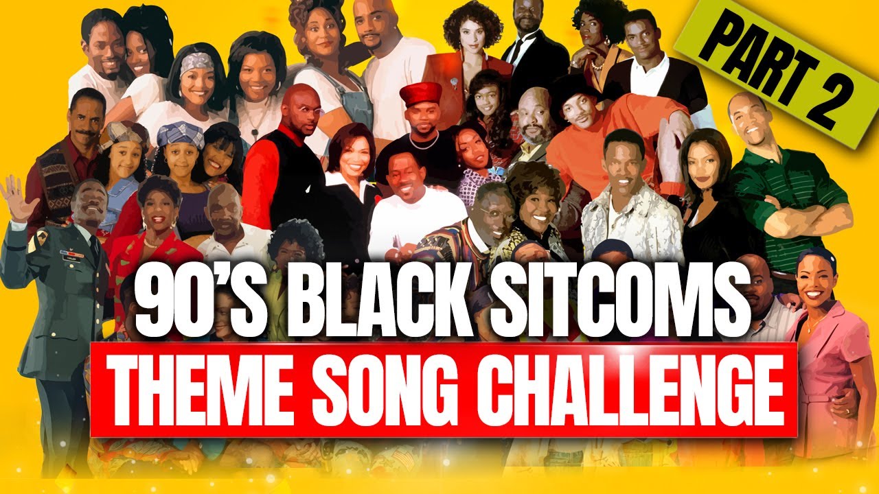 90s Black Sitcoms Theme Song Challenge Part 2
