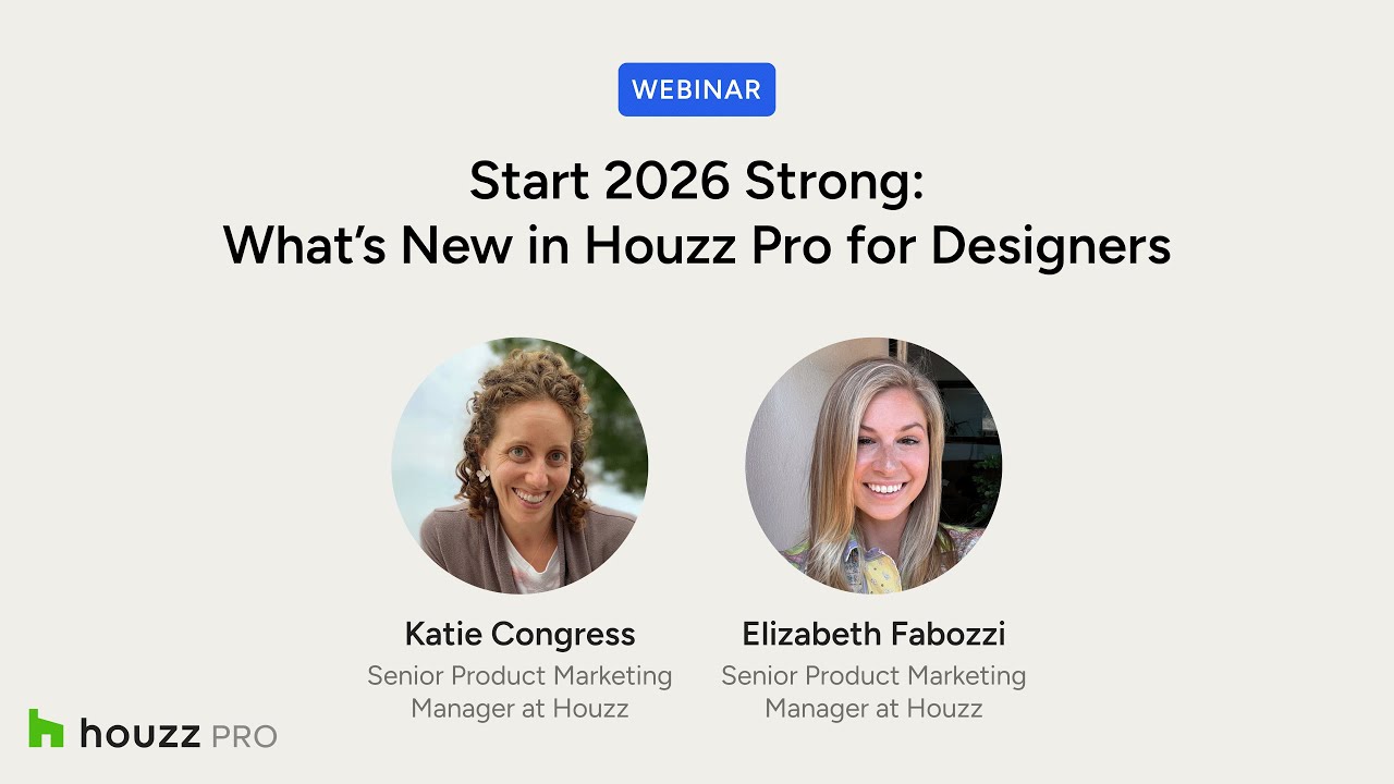 Start 2026 Strong: What’s New in Houzz Pro for Designers