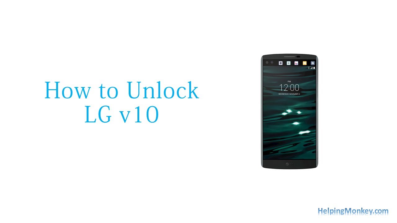 How to Unlock LG v10 - When Forgot Password