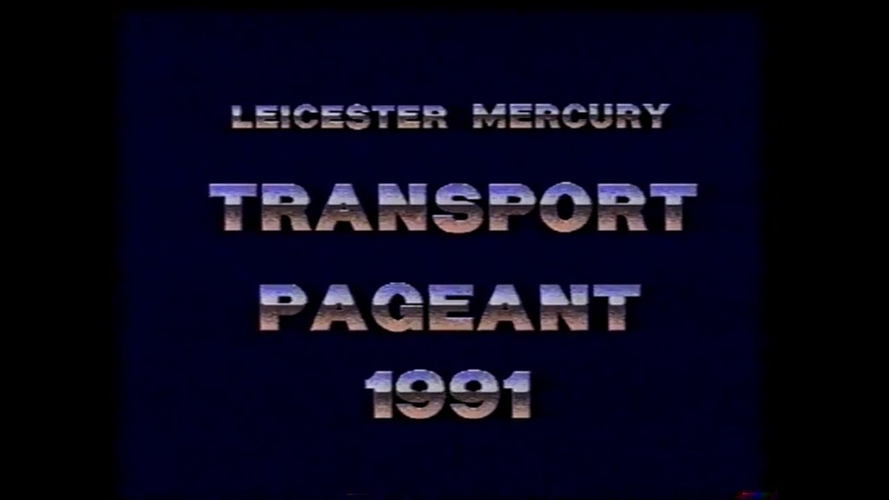Leicester Mercury Transport Pageant 1991