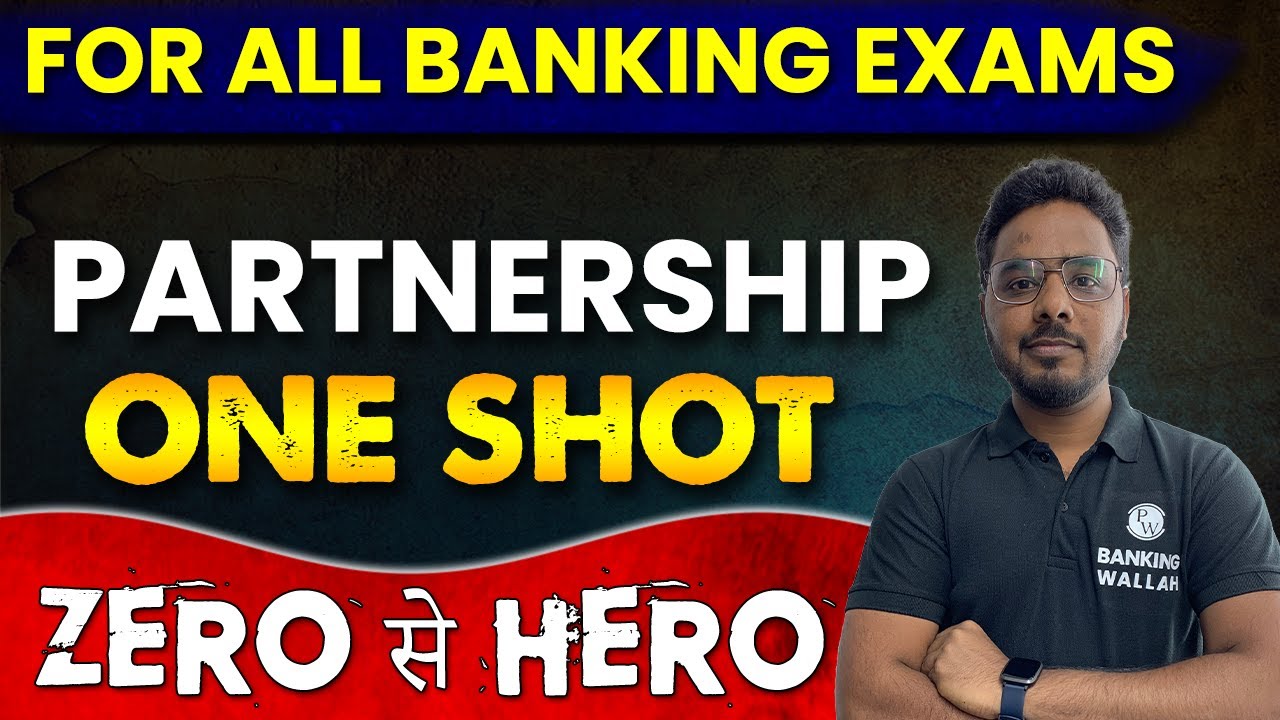PARTNERSHIP in 1 Shot || From Basic to Advanced || For All Banking Exams