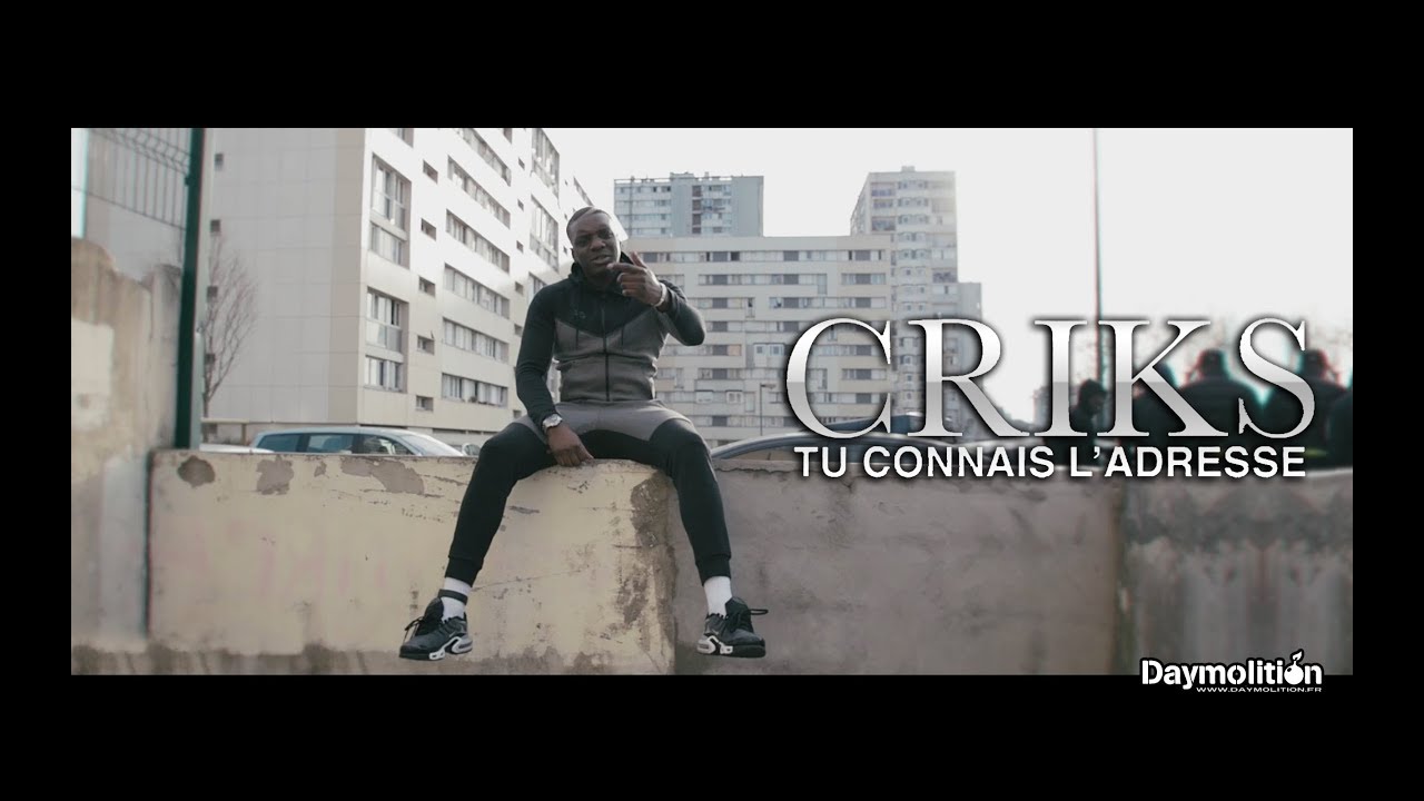 Criks - Tu connais l'adresse  I Daymolition