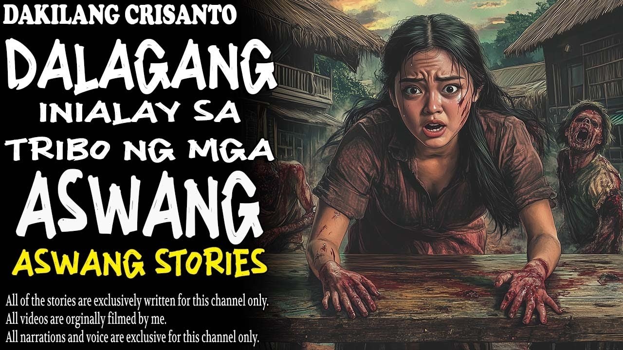 DALAGANG INIALAY SA TRIBO NG MGA ASWANG | ASWANG STORIES | TRUE HORROR STORIES | TAGALOG HORROR