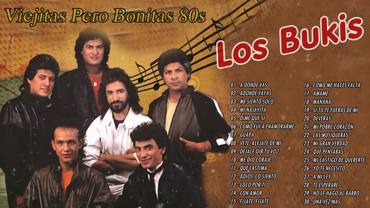 Los Bukis viejitas pero bonitas 80s | Las m&aacute;s escuchadas de 80s | Las canciones de Los Bukis