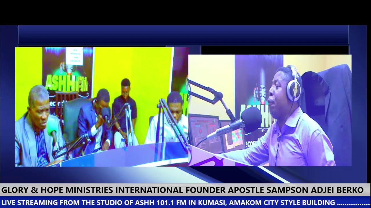 GLORY & HOPE MINISTRIES INTERNATIONAL FOUNDER APOSTLE SAMPSON ADJEI BERKO
