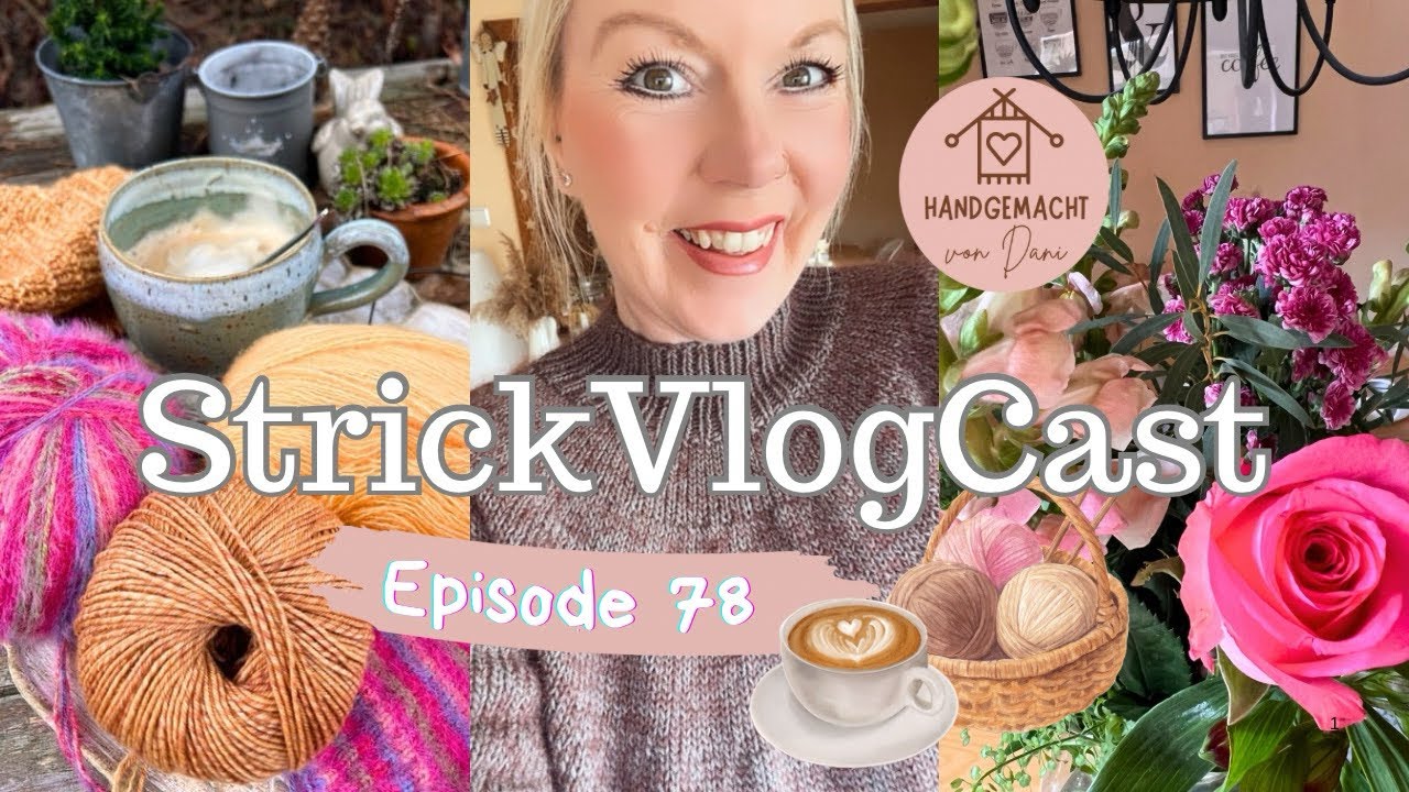 StrickVlogCast Episode 78 | Wo hab ich überall gestrickt? 😍Fertiger Novice Sweater | Neuanschlag & 🧶
