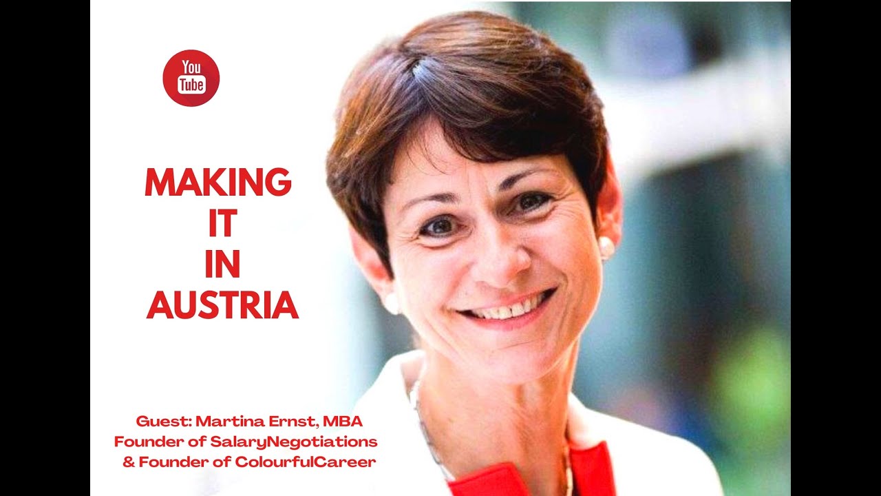 Making it in Austria-Martina Ernst-Founder of SalaryNegotiations. & Founder of ColourfulCareer.Ep.15