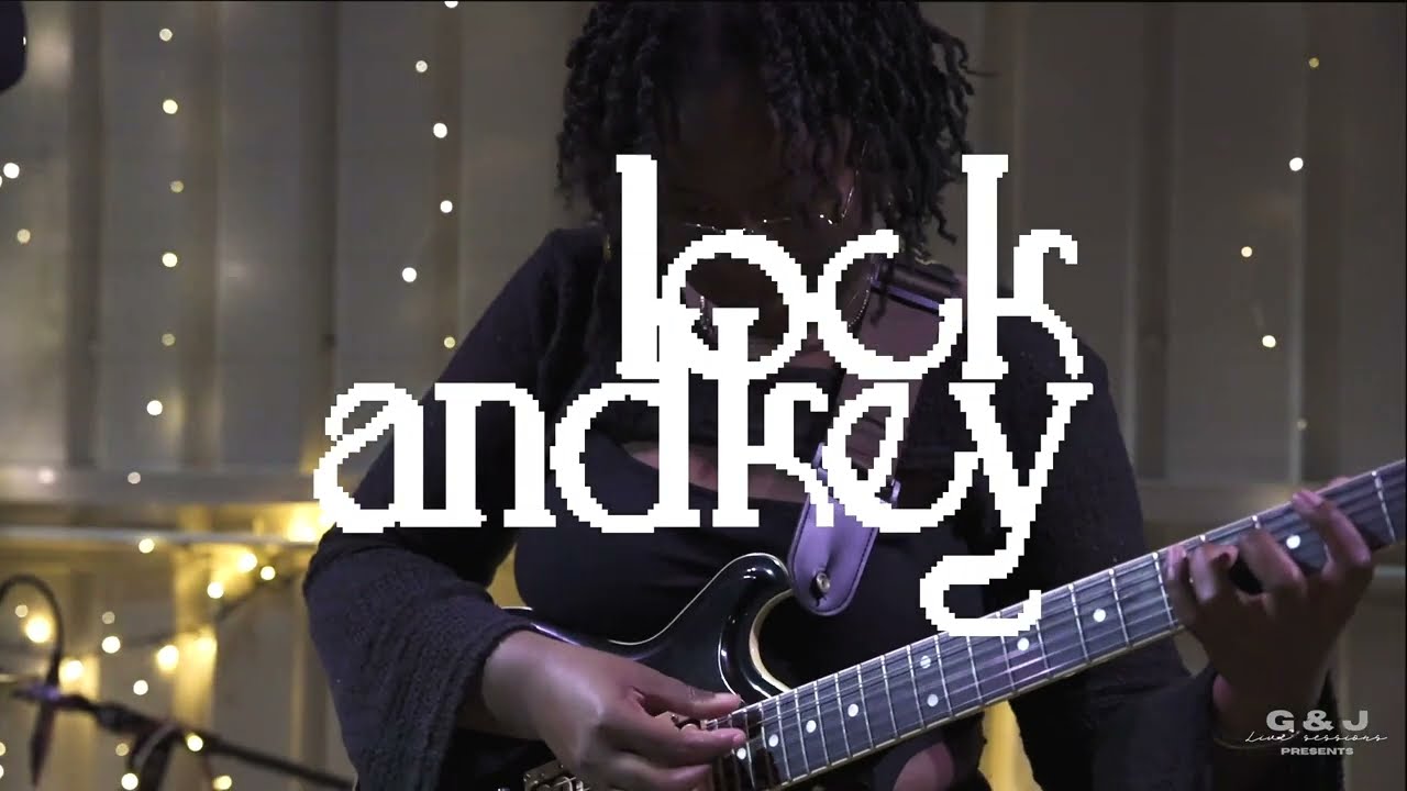G&J Live Sessions Presents: Ashaine White- Lock & Key