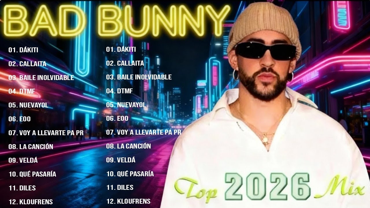 🎶 Bad Bunny 🔥 Greatest Hits Full Album 2026 ✨ Top Latin Trap and Reggaeton Anthems