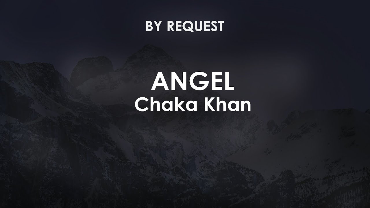 Angel | Chaka Khan