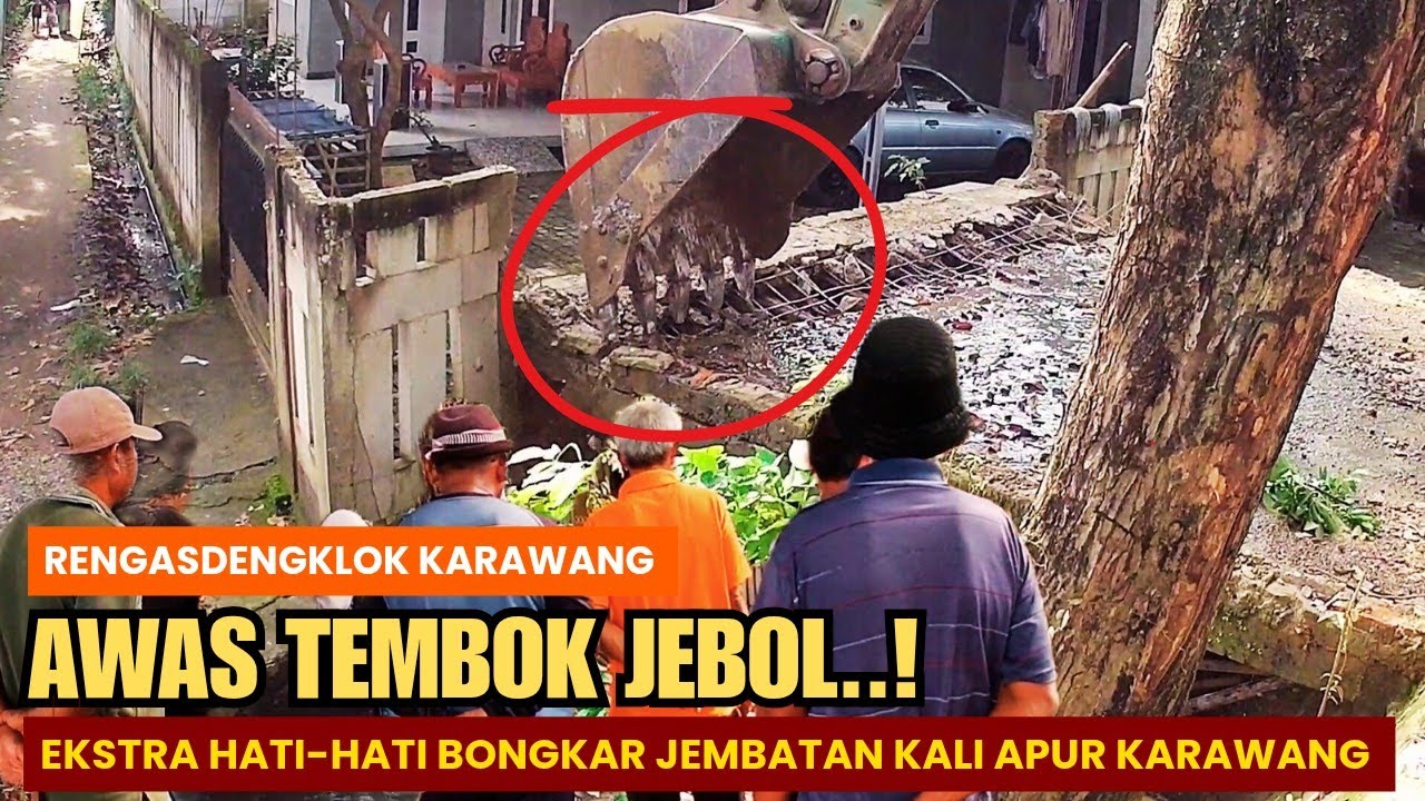 Bongkar Jembatan Jangan sampai Ketarik temboknya‼️ Normalisasi Kali Apur Karawang 